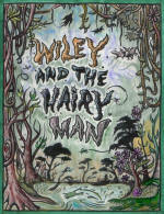 Poster of Wiley and the Hairy Man: picture of a thatch of trees